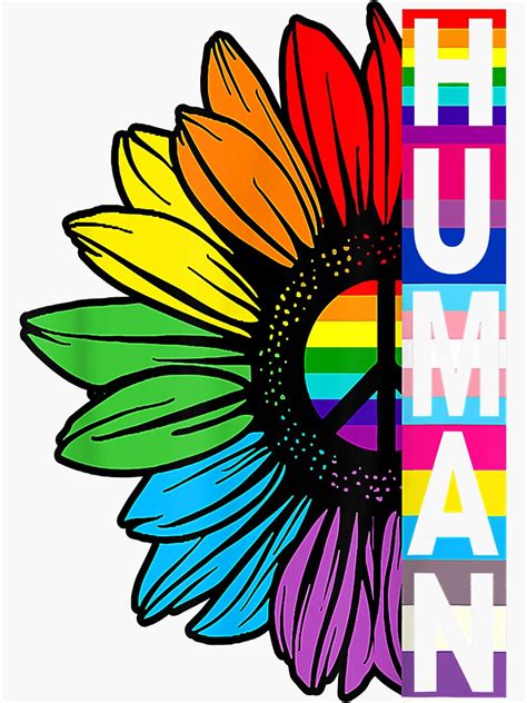 Pride Allyship HUMAN Sunflower LGBT Flag Gay Pride Month Proud LGBTQ Sticker For Sale By