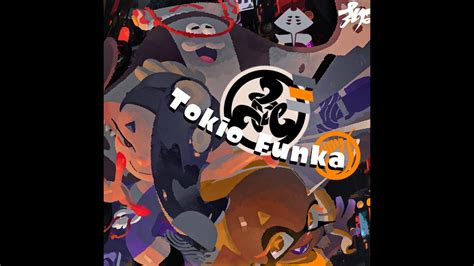 Tokio Funka Splatoon 3 Edit YouTube