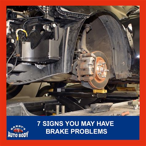 signs    brake problems barrys auto body