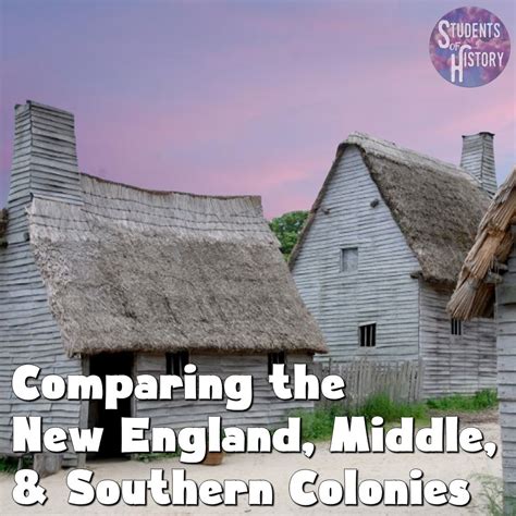 Comparing The New England Middle And Southern Colonies