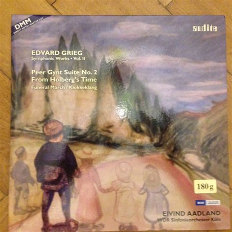 Complete Symphonic Works Vol 2 By Edvard Grieg Eivind Aadland Wdr