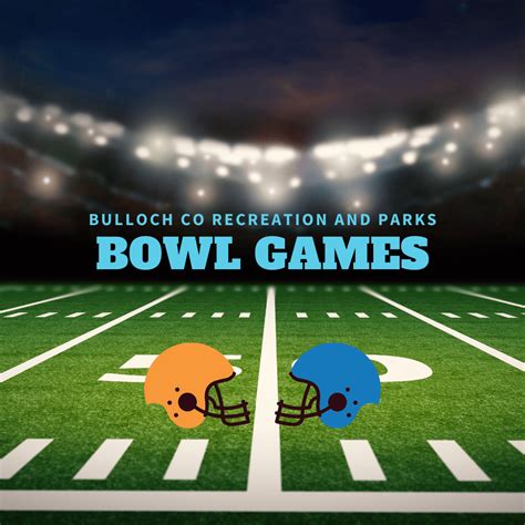 Football Bowl Games Bulloch Co Recreation And Parks