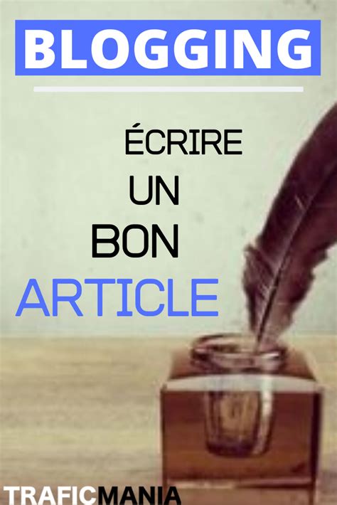 Les 10 astuces pour écrire un article de blog inoubliable