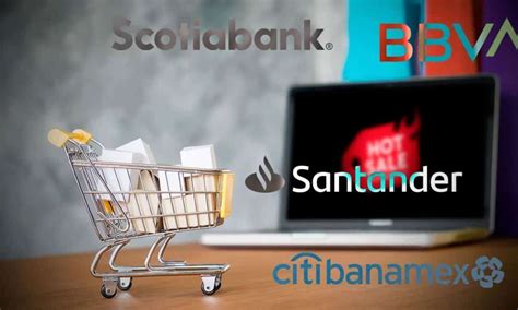 Hot Sale Estos Son Los Bancos Que Participan En Las Promociones