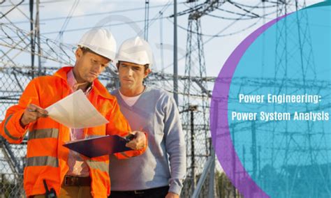 Power Engineering: Power System Analysis – One Education