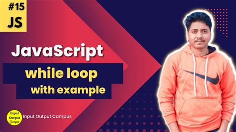 While Loops In Javascript Javascript Tutorial Beginner To Advanced