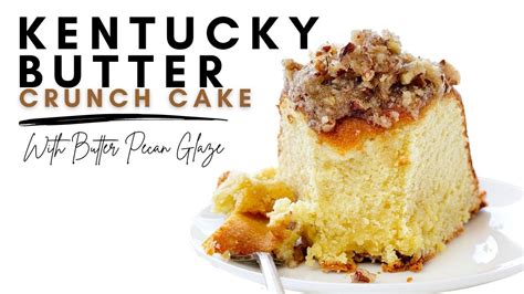 Kentucky Butter Crunch Cake Youtube