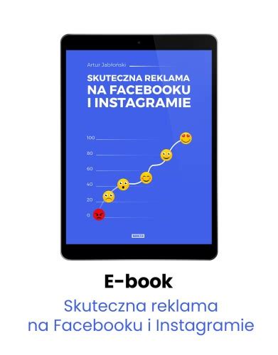 Skuteczna Reklama Na Facebooku I Instagramie E Book