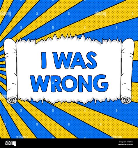 text sign showing   wrong conceptual photo acceptance   mistake