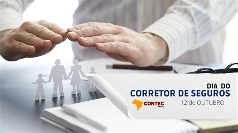 O Corretor De Seguros - 12 de Outubro - Dia do Corretor de Seguros | Contec Brasil