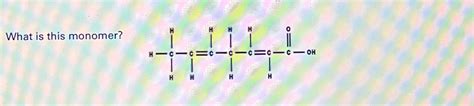 Solved What is this monomer? | Chegg.com