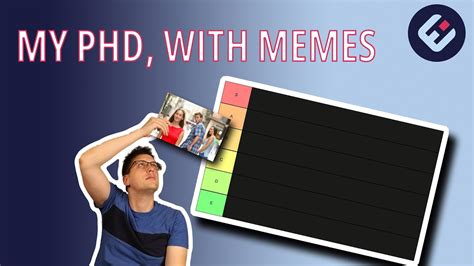 The Phd Meme Tier List From Lol To Phd Youtube