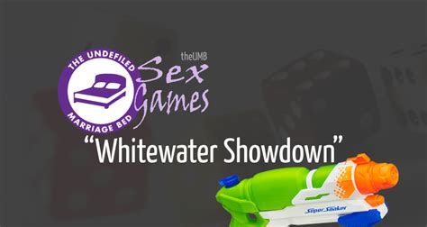 Whitewater Showdown A Wetlook Sex Game Theumb