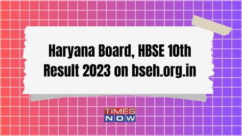 Haryana Board Hbse Class Th Result Bseh Org In Bseh Matric