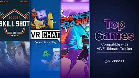 Best Games to Play with VIVE Ultimate Tracker on PC VR & VIVE XR Elite