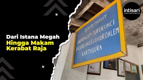 Keraton Kartasura Saksi Bisu Perpindahan Pusat Kerajaan Mataram Islam