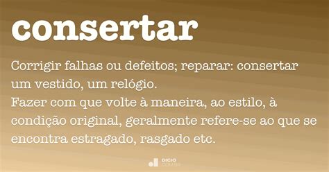 Significado Da Palavra Consertar