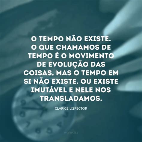 Frases Filosoficas Sobre O Tempo