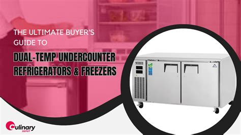 The Ultimate Buyers Guide To Dual Temp Undercounter Refrigerators