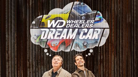 Watch Wheeler Dealers Dream Car Live Or On Demand Freeview Australia