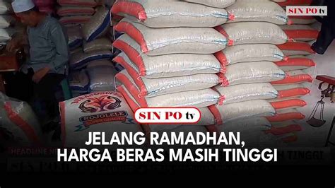 Jelang Ramadhan Harga Beras Masih Tinggi