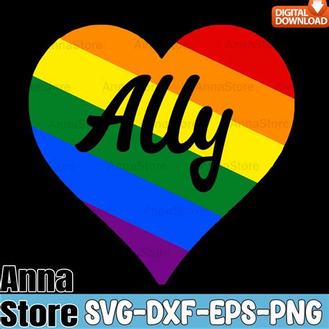 Lgbtq Ally Love Svg Lgbt Day Svg Lesbian Svg Gay Svg Bisexua Inspire Uplift