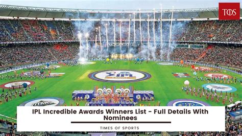 IPL Incredible Awards Winners List - Full Details With Nominees