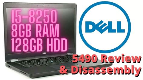 Dell Latitude 5490 Review And Disassembly I5 8250