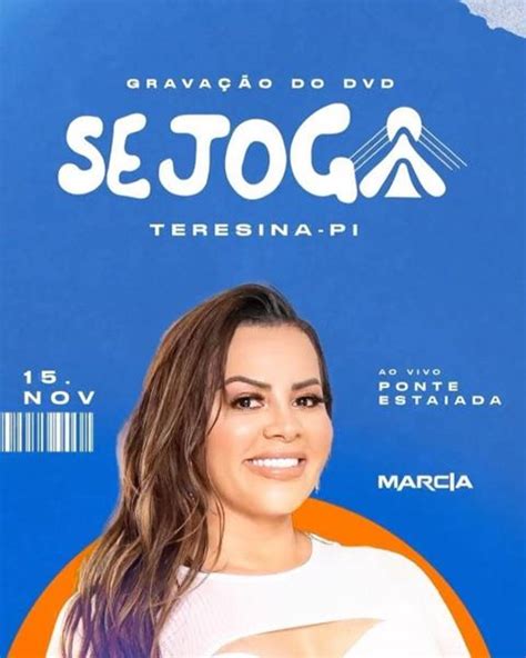 M Rcia Fellipe Grava Dvd Em Teresina Show Gr Tis E Tem Participa O