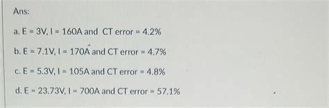 Solved Compute The Ct Error Of A Ct With 1005 Ct Ratio For