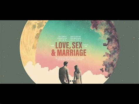 Love Sex And Marriage Week 3 YouTube