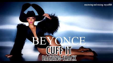 Beyonce Cuff It Backing Track Youtube