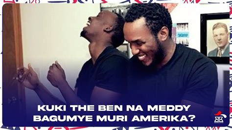 KUKI THE BEN NA MEDDY BAGUMYE MURI AMERIKA ICYO BASHAKAGA BAKIGEZEHO