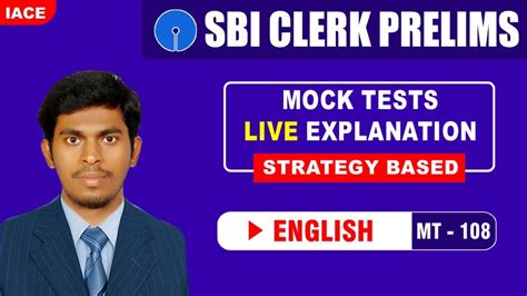 SBI CLERK PRELIMS MOCK TEST Live Explanation English 108 YouTube