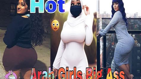 Plus Hot Sexy Arab Girl Big Ass Video Hot New Arab Big Booty Girls K Video Youtube