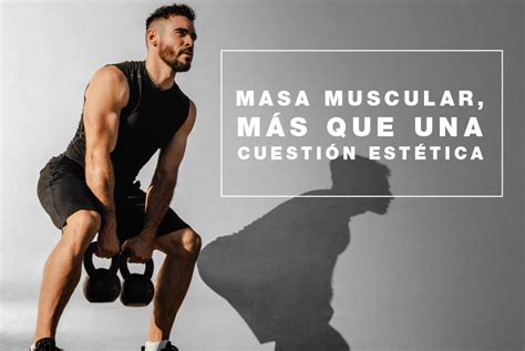 Masa Muscular M S Que Una Cuesti N Est Tica Herbalife Nutrition Mx