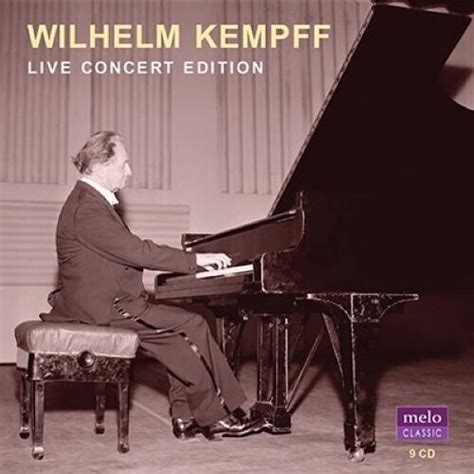 Wilhelm Kempff Live Concert Edition Meloclassic Cd Box