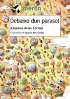 Debaixo Dun Parasol Edici Ns Xerais Casa Del Libro Colombia