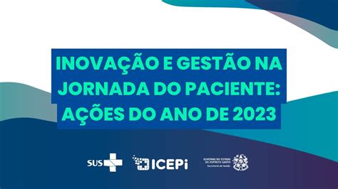 F Rum De Inova O E Gest O Na Jornada Do Paciente Icepi Youtube