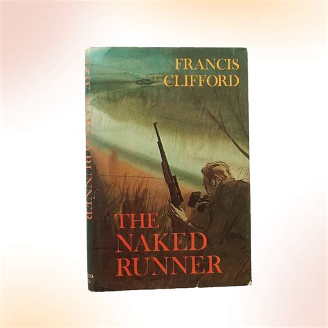 The Naked Runner Fiction Book By Francis Clifford Hardcover Espionage Fiction S