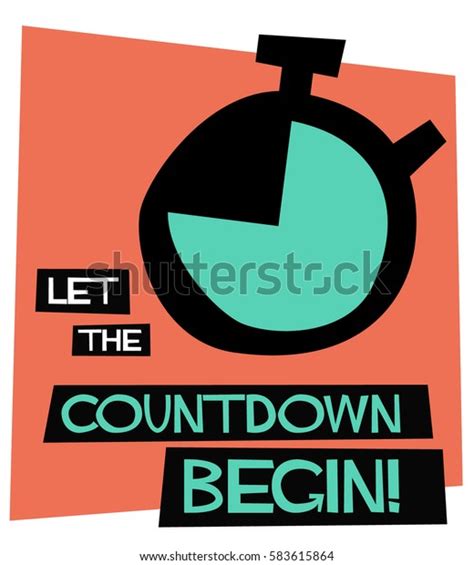 Let Countdown Begin Images Stock Photos Vectors Shutterstock