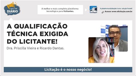 A qualificação técnica exigida do licitante Entrevista Dra