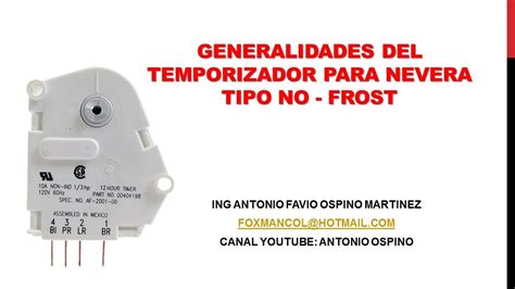 DETALLES ELECTRICOS DE LOS TEMPORIZADORES O TIMERS PARA NEVERA TIPO NO