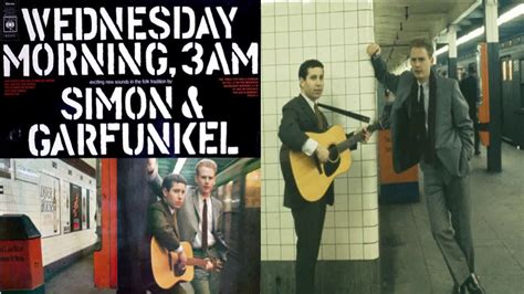 Wednesday Morning 3 Am Simon And Garfunkel 수요일 아침 3시 사이먼 앤 가펀클 [가사 번역] Youtube