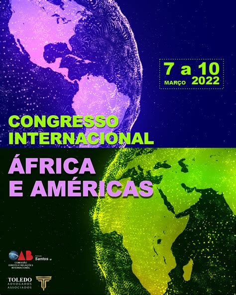 Oab Santos Promove O Congresso Internacional Frica E Am Ricas No M S