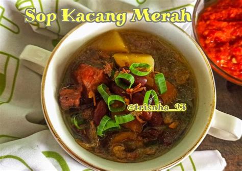 Resep Sop Kacang Merah Oleh Trisnha Cookpad