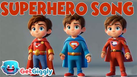 Superhero Song For Kids Superheroes Getgiggly Nursery Rhymes And Kids