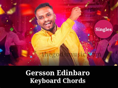 Gersson Edinbaro - Singles Keyboard Chords