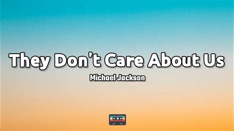 Michael Jackson They Don T Care About Us Lyrics Youtube