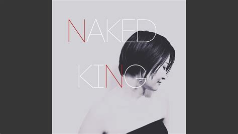 Naked King YouTube Music